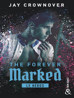 cover image of The Forever Marked--Le héros